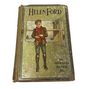 Vintage 1926 Helen Ford Hardback Fiction Boys Book by Horatio Alger Jr